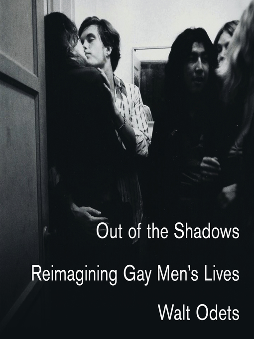 Title details for Out of the Shadows by Walt Odets - Available